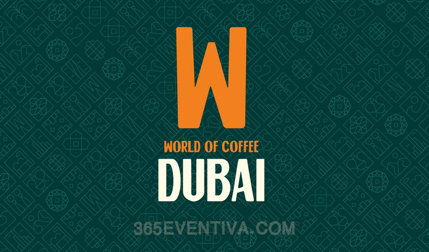نمایشگاه قهوه دبی 2026 World of Coffee Dubai در ژانویه برگزار میشود | اطلاعات کامل و تاریخ نمایشگاه جهان قهوه دبی در 365ایونتیوا